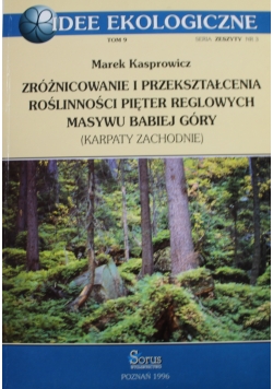 Zróżnicowanie i przekształcanie roślinności pięter reglowych