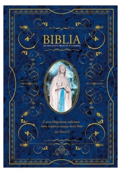 Biblia domowa z obwolutą 160 rocznica objawień w Lourdes