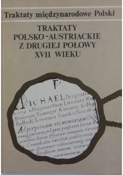 Traktaty polsko-austriackie z drugiej połowy XVII wieku