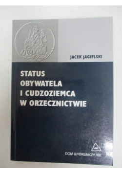 Status obywatela i cudzoziemca w orzecznictwie