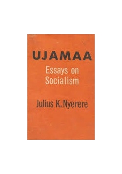 Ujamaa essays on socialism