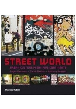 Street world urban culture from five continents