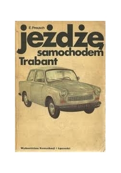 Jeżdżę samochodem Trabant