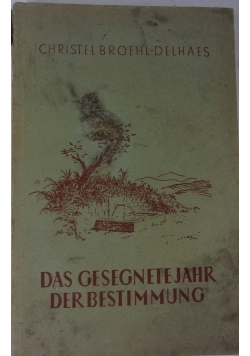 Das Gesegnete Jahr der Bestimmung