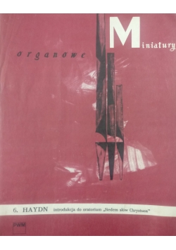 Miniatury organowe, 6. Haydn introdukcja do oratorium "Siedem słów Chrystusa"