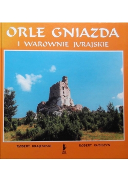 Orle Gniazdo i Warownie jurajskie, Nowa