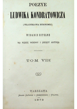 Poezye Ludwika Kondratowicza Tom VII 1872 r.