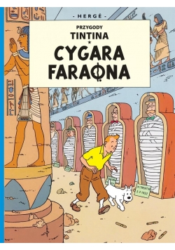 Przygody Tintina. T.04 Cygara faraona
