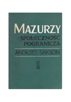 Mazurzy- społeczności pogranicza