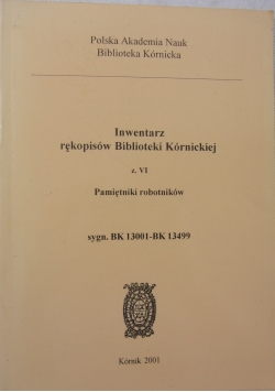 Inwentarz rękopisów Biblioteki Kórnickiej z VI Pamiętniki robotników