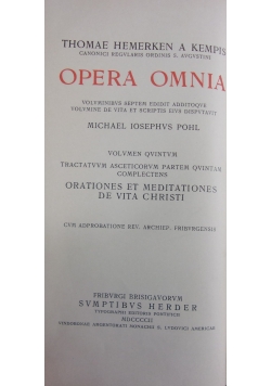 Thomae Hemerken a Kempis. Opera Omnia V, 1902 r.