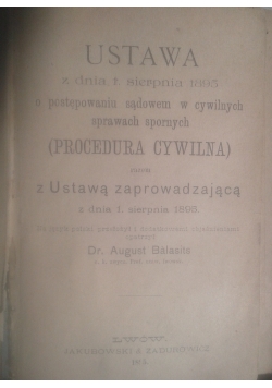 Ustawa z dnia 1 sierpnia 1895 o postępowaniu sądowem w cywilnych sprawach spornych, 1895 r.