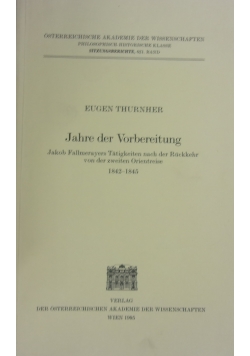 Jahre der Vorbereitung