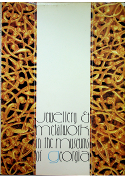 Jewellery Et metalwork in the museums of georgia
