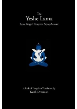 The Yeshe Lama Jigme Lingpa's Dzogchen Atiyoga Manual