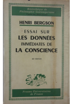 Essai sur les donnes immediates de la conscience