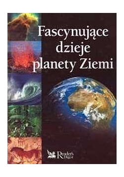 Fascynujące dzieje planety Ziemi