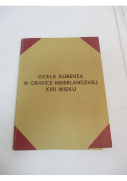 Dzieła Rubensa w grafice niderlandzkiej XVII wieku