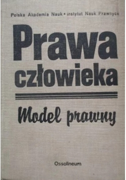 Prawa człowieka Model prawny