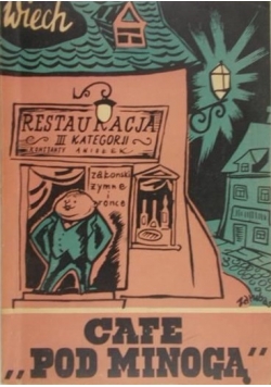 Cafe "Pod Minogą"