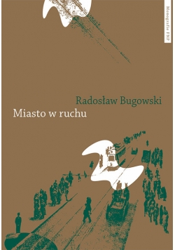Miasto w ruchu