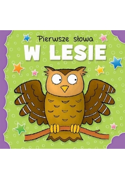 Pierwsze słowa W lesie