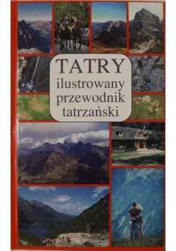 Tatry Ilustrowany przewodnik tatrzański