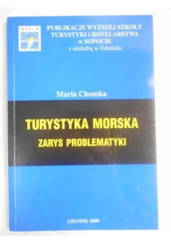 Turystyka morska. Zarys problematyki