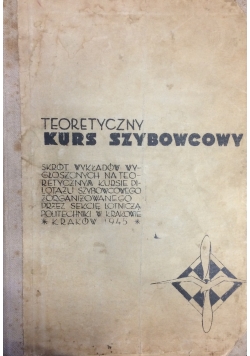 Teoretyczny kurs szybowcowy, 1945r.