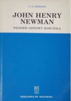 John Henry Newman Pionier odnowy kościoła