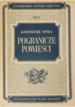 Pogranicza powieści, 1948 r.