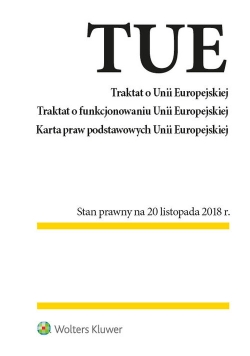 Traktat o Unii Europejskiej Traktat o funkcjonowaniu Unii Europejskiej