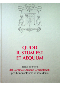 Quod Iustum est et aequum