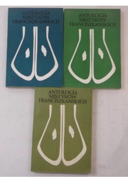 Antologia Mistyków Franciszkańskich I - III