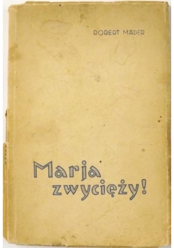 Marja zwycięży, 1935 r.