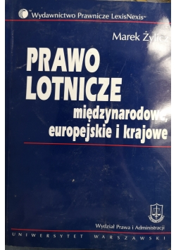 Prawo lotnicze międzynarodowe europejskie i krajowe