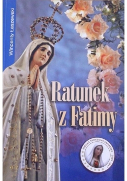 Ratunek z Fatimy