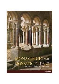 Monasteries and Monastic orders