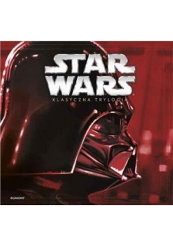 Star Wars. Klasyczna trylogia