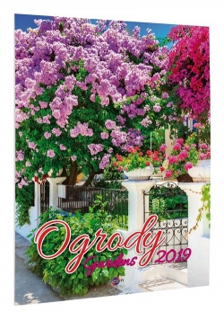 Kalendarz 2019 Ogrody