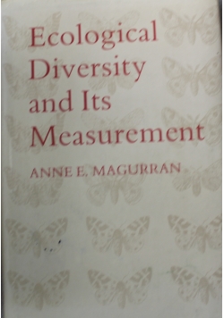 Ecological Diversity and Its Measurement
