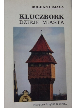 Kluczbork. Dzieje miasta