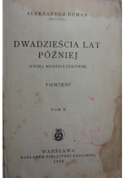 Dwadzieścia lat później, tom II, 1928 r.
