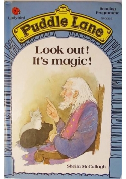 Look Out! It's Magic!