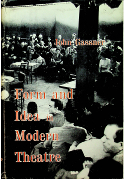 Form and Idea in Modern Theatre