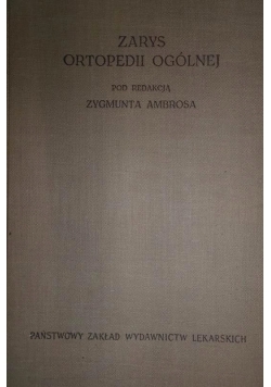 Zarys Ortopedii Ogólnej