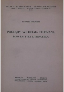 Poglądy Wilhelma Feldmana jako krytyka literackiego