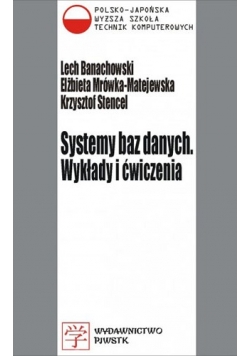 Systemy baz danych. Wykłady i ćwiczenia