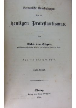 Bertraulide unterhaltungen über den Heutigen Protestantismus, 1864 r.