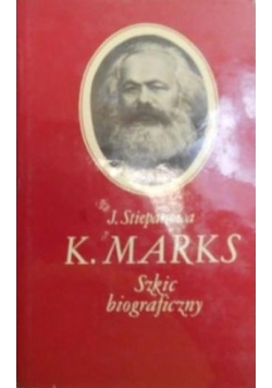 K. Marks Szkic biograficzny